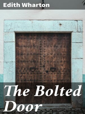 cover image of The Bolted Door